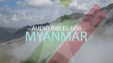 Audio Bibles for Myanmar